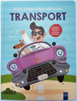 Wielka księga małych odkrywców. Transport - Opracowanie Zbiorowe