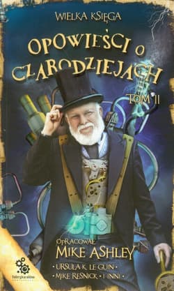 Wielka księga opowieści o czarodziejach t.2 - Ashley Mike