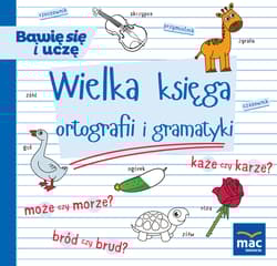 Wielka księga ortografii i gramatyki - Elżbieta Markowska