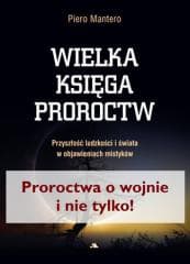 Wielka księga proroctw - Piero Mantero