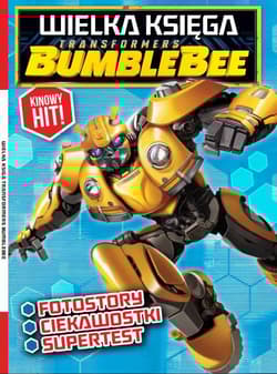 Wielka Księga Transformers Bumblebee Fotostory Ciekawostki Supertest