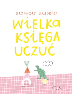 Galeria - zdjęcie nr. 3 - Wielka księga uczuć wyd. 2024