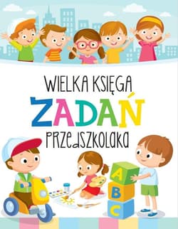 Wielka księga zadań przedszkolaka - Wiśniewski Krzysztof