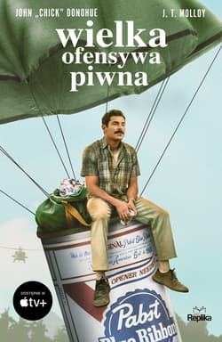 Wielka ofensywa piwna - Donohue John, Molloy J.T.