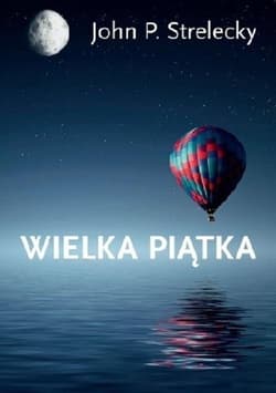 Wielka Piątka - John Strelecky