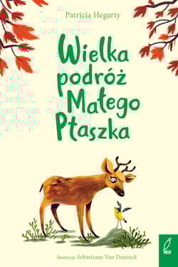 Wielka podróż Małego Ptaszka