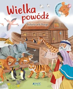 Wielka powódź Historia arki Noego - Richard Littledale