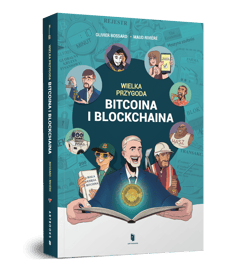 Wielka przygoda bitcoina i blockchaina - Bossard Olivier