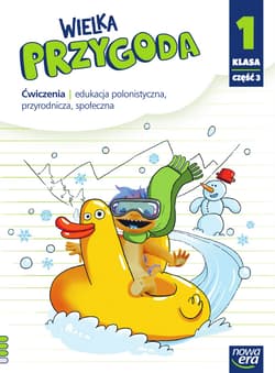 WIELKA PRZYGODA klasa 1 część 3 Zeszyt ćwiczeń zintegrowanych - Elżbieta Kacprzak, Ogrodowczyk Małgorzata