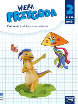 Wielka przygoda klasa 2 część 1 Zeszyt ćwiczeń matematyka EDYCJA 2021-2023 - Sawicka Krystyna, Swoboda Ewa