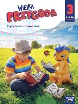 Wielka przygoda NEON klasa 3 zeszyt ćwiczeń Czytanie ze zrozumieniem EDYCJA 2025 - Helena Sarnacka