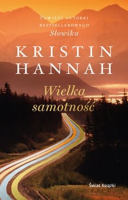 Wielka samotność - Kristin Hannah