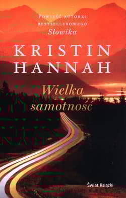 Wielka samotność - Kristin Hannah