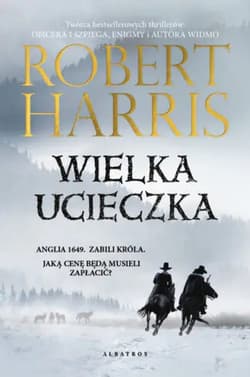 Wielka ucieczka - Robert Harris