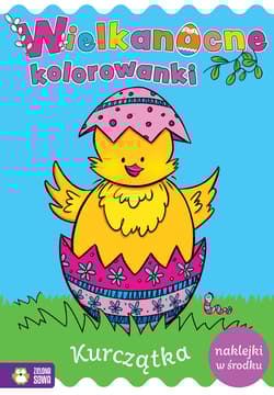 Wielkanocne kolorowanki Kurczątka - Zuzanna Tomasiak