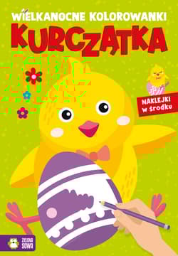 Wielkanocne kolorowanki Kurczątka - Opracowanie Zbiorowe