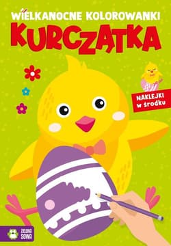 Wielkanocne kolorowanki Kurczątka - Opracowanie Zbiorowe
