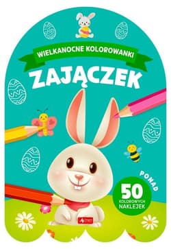 Wielkanocne kolorowanki Zajączek - Opracowanie Zbiorowe