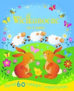 Wielkanocne to i owo ponad 60 naklejek i wypychanek!