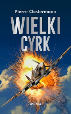 Wielki Cyrk - Pierre Clostermann