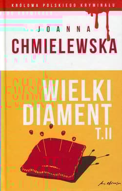 Wielki diament Tom 2 - Joanna  Chmielewska
