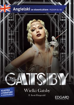 Wielki Gatsby / The Great Gatsby. Angielski z ćwiczeniami - F.Scott Fitzgerald