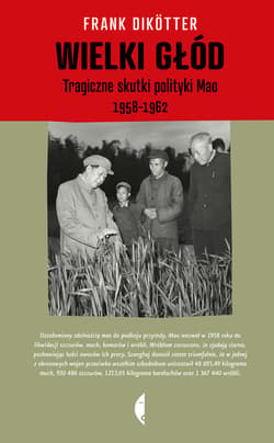 Wielki głód. Tragiczne skutki polityki Mao 1958-1962 - ebook - Frank Dikotter