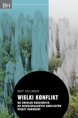 Wielki konflikt - ebook - Bert Hellinger