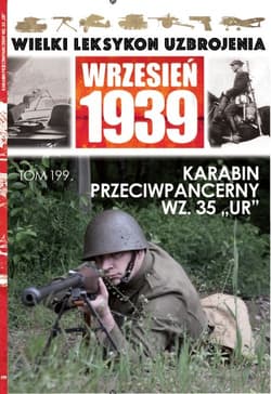 Wielki Leksykon Uzbrojenia Wrzesień 1939 Tom 199 Karabin przeciwpancerny WZ.35