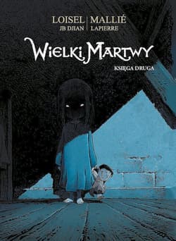 Wielki Martwy. Tom 2 wyd. 2 - Praca zbiorowa