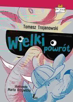 Wielki powrót - Tomasz Trojanowski