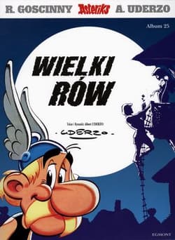 Wielki rów album 25 - Albert Uderzo, René Goscinny