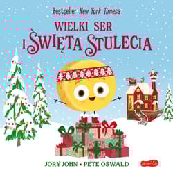 Wielki Ser i święta stulecia. Smaczna Banda i emocje - Jory John