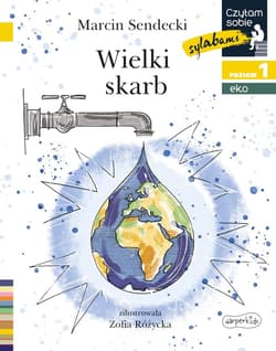 Wielki skarb. Czytam sobie sylabami. Poziom 1 - Marcin Sendecki, Zofia Różycka