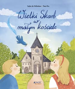 Wielki Skarb w małym kościele - de Mullenheim Sophie