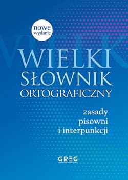 Wielki słownik ortograficzny - Blanka Turlej