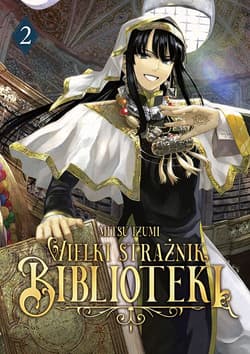 Wielki Strażnik Biblioteki. Tom 2 - Mitsu Izumi