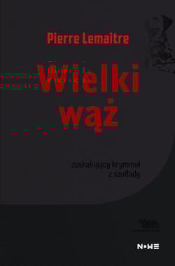 Wielki wąż Collection Nouvelle - Pierre Lemaitre