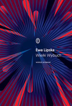 Wielki Wybuch - ebook - Ewa Lipska