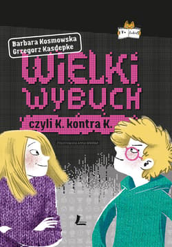 Wielki wybuch - ebook - Barbara Kosmowska, Grzegorz Kasdepke