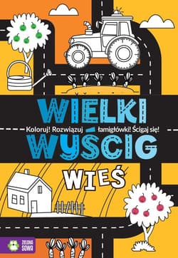 Wielki wyścig Wieś - Opracowanie Zbiorowe