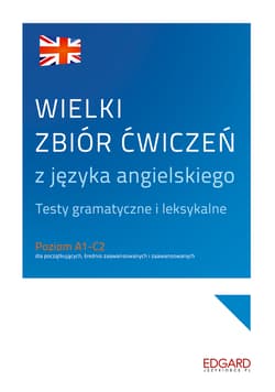Wielki zbiór ćwiczeń z języka angielskiego wyd. 1