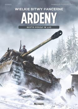 Wielkie bitwy pancerne. Ardeny - Dobbs, Fabrizio Fiorentino
