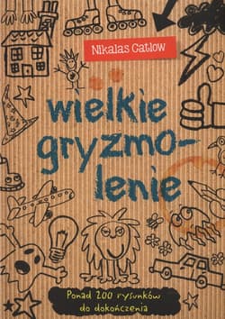Wielkie gryzmolenie - Catlow Nikalas