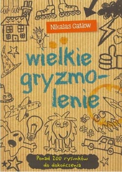 Wielkie gryzmolenie - Catlow Nikalas