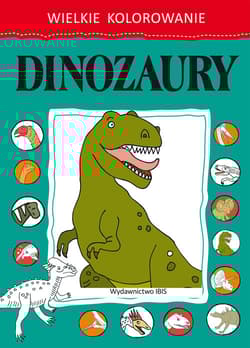 Wielkie kolorowanie Dinozaury - Opracowanie Zbiorowe