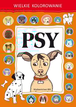 Wielkie kolorowanie Psy - Opracowanie Zbiorowe