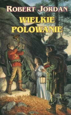 Wielkie polowanie - Robert Jordan