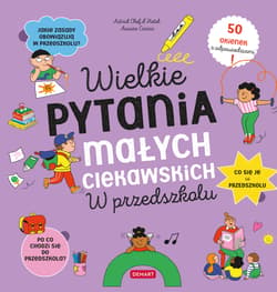 Wielkie pytania małych ciekawskich. W przedszkolu. Książka z okienkami - Chef d'Hotel Astrid