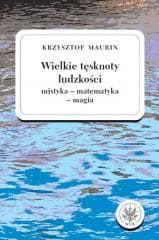 Wielkie tęsknoty ludzkości T.2 - Krzysztof Maurin